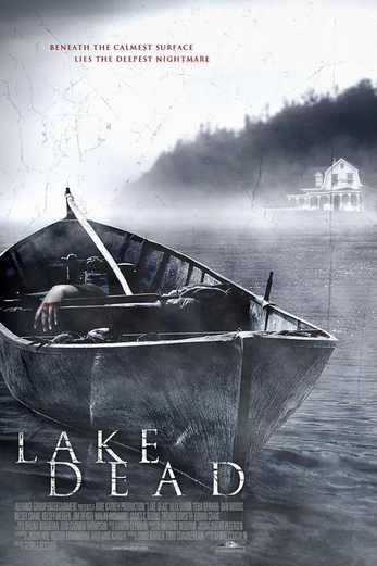 دانلود فیلم Lake Dead 2007
